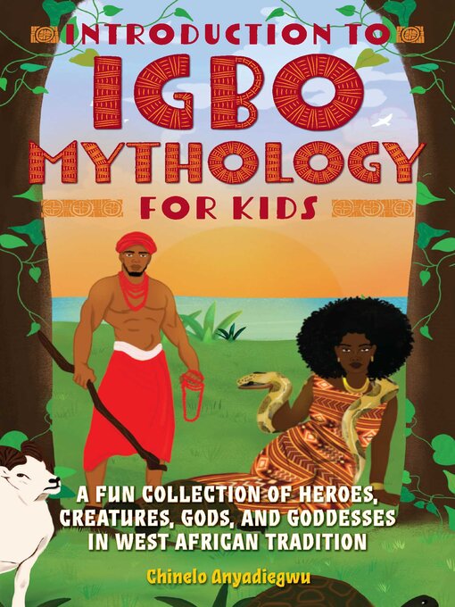 Title details for Introduction to Igbo Mythology for Kids by Chinelo Anyadiegwu - Wait list